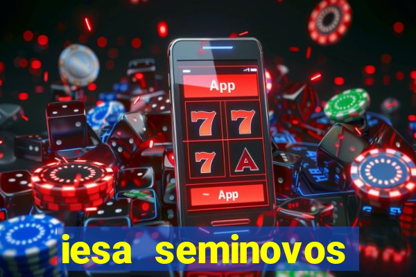 iesa seminovos porto alegre